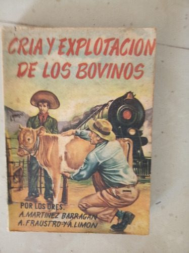 Libro Cría Y Explotación De Los Bovinos