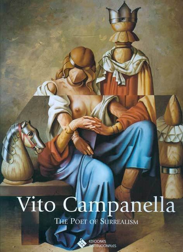 Vito Campanella, The Poet Of Surrealism, De Cesar Magrini. Editorial Ediciones Institucionales, Tapa Dura En Español, 2008