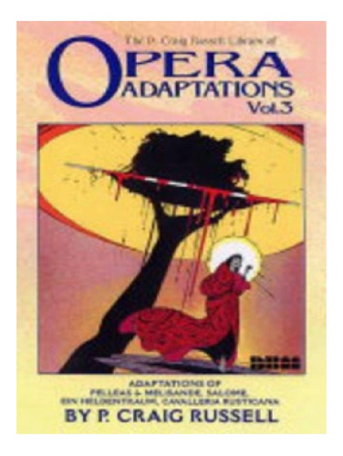 Opera Adaptations Vol. 3 - Craig P Russell. Eb13
