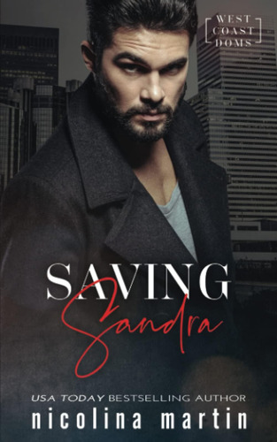 Libro:  Saving Sandra (west Coast Doms)