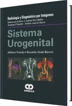 Comprar Sistema Urogenital Radiología Y Diagnóstico Por Imágenes