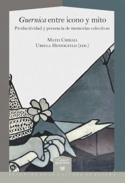 Guernica Entre Icono Y Mito Chihaia, Matei/hennigfeld, Ursul