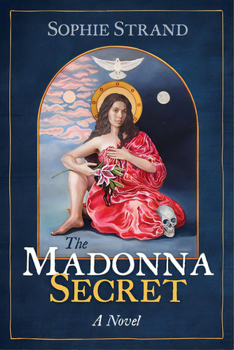 The Madonna Secret, De Strand, Sophie. Editorial Bear & Co, Tapa Blanda En Inglés