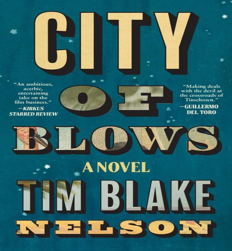 City Of Blows, De Nelson Tim Blake. Editorial Unnamed En Inglés, 2024