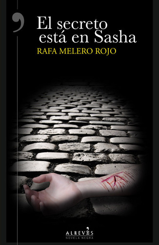 Libro El Secreto Estã¡ En Sasha - Melero Rojo, Rafa