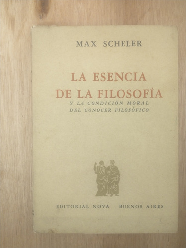 La Esencia De La Filosofía - Max Scheler