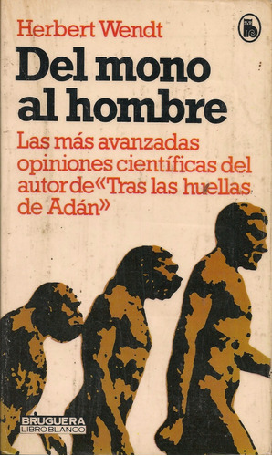 Del Mono Al Hombre (antropología) / Herbert Wendt