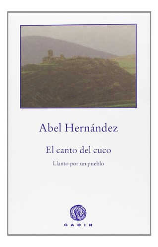 Libro El Canto Del Cuco De Hernandez Abel Gadir