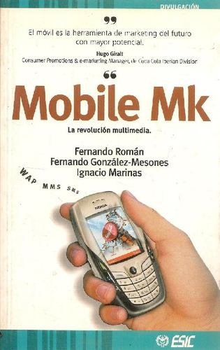 Libro Mobile Mk. La Revolucion Multimedia De Fernando Roman