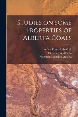 Libro Studies On Some Properties Of Alberta Coals - Sherl...