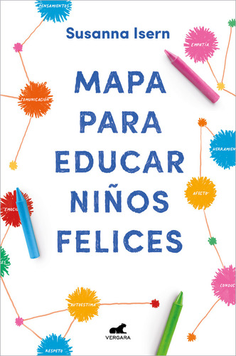 Mapa Para Educar Niños Felices (libro Original)