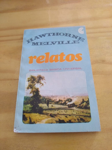 Relatos - Hawthorne - Melville - Ceal 1969 - U