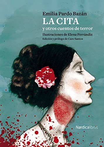 La Cita (5ª Ed.): Y Otros Cuentos De Terror (ilustrados)