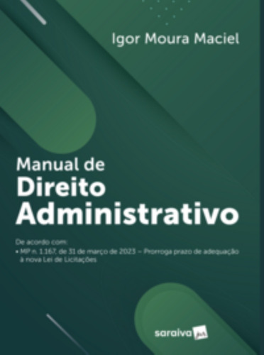 Manual De Direito Administrativo - 1ª Edição 2023