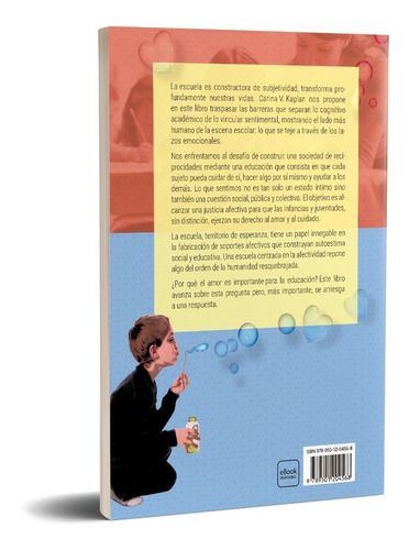 Imagen 2 de 5 de La Afectividad En La Escuela Carina V. Kaplan - Paidós