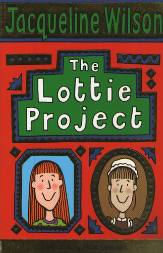 The Lottie Project, De Wilson, Jacqueline. Editorial Bantam, Tapa Blanda En Inglés Internacional, 2008