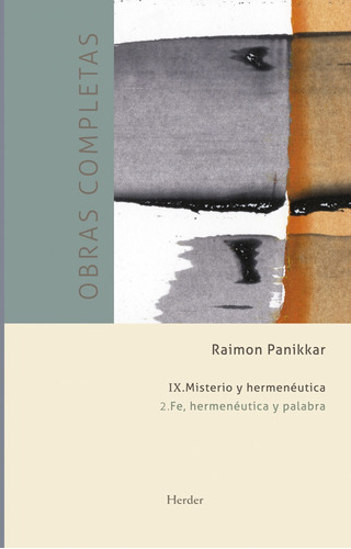 Raimon Panikkar. Obras Completas