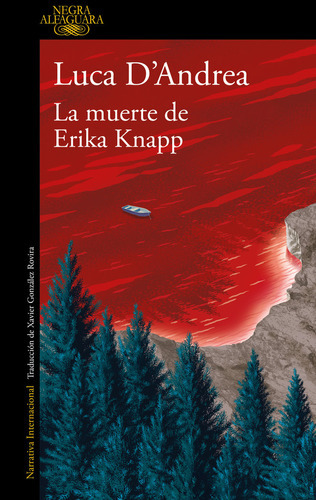 La Muerte De Erika Knapp, De D'andrea, Luca. Editorial Alfaguara, Tapa Blanda En Español