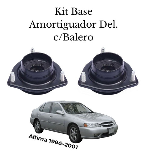 Bases Amortiguadores Delanteros Altima 2000