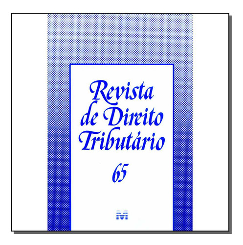 Revista De Direito Tributario Vol. 65, De A Malheiros. Editora Malheiros Editores Em Português