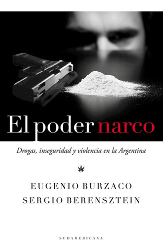 El Poder Narco Oferta* - Eugenio Burzaco