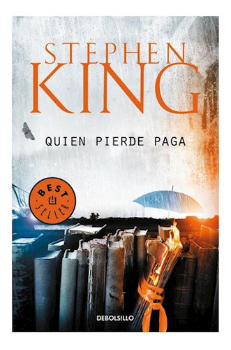 Libro Quien Pierde Paga [bill Hodges 2] (coleccion Best Sell