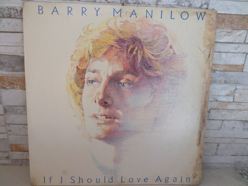 Barry Manilow;if Should Love Again;the Old Songs