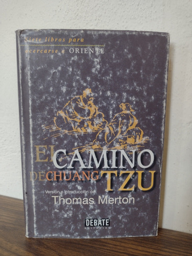 El Camino De Chuang Tzu Thomas Merton 