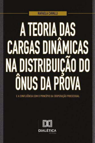 A Teoria Das Cargas Dinâmicas Na Distribuição Do Ônus Da...