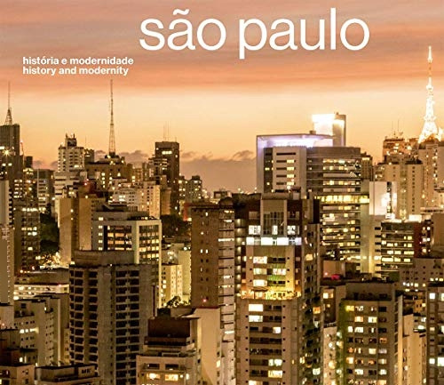 Libro Sao Paulo - Historia E Modernidade