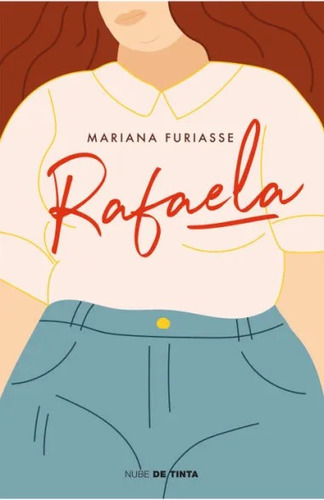 Rafaela - Furiasse Mariana (libro) - Nuevo