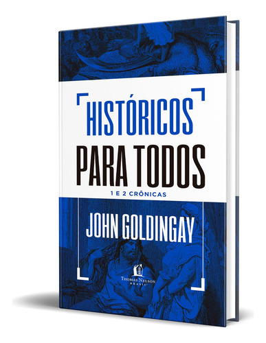 Box De Livros Históricos Para Todos De John Goldingay E José Fernando Cristófalo Edição 1 Em Português 2022 Editora Thomas Nelson Brasil