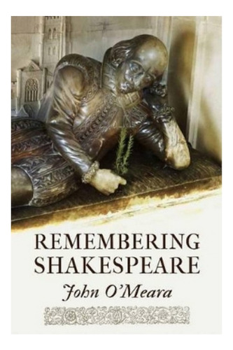 Remembering Shakespeare Volume 68 - The Scope Of His Ac. Eb3