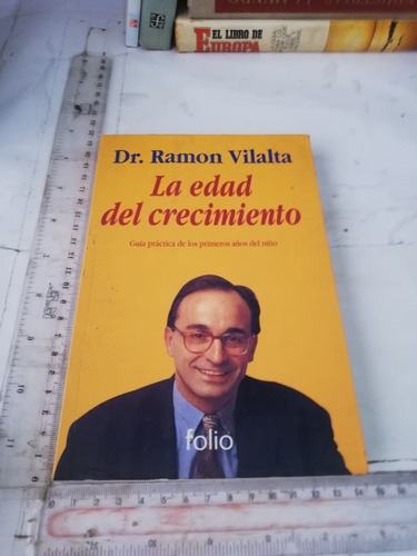 La Edad Del Crecimiento Ramon Vilalta Folio