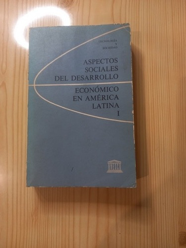 Aspectos Sociales Del Desarrollo - Economia En Latinoamerica