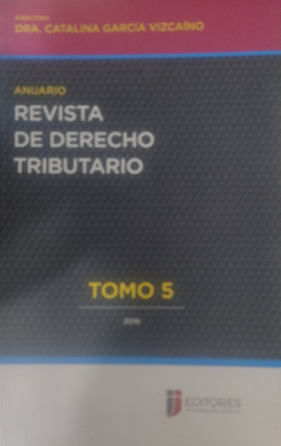 Anuario Revista De Derecho Tributario T/5 García Vizcaino#33