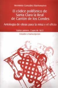 Libro El Cã³dice Polifã³nico De Santa Clara La Real De Ca...