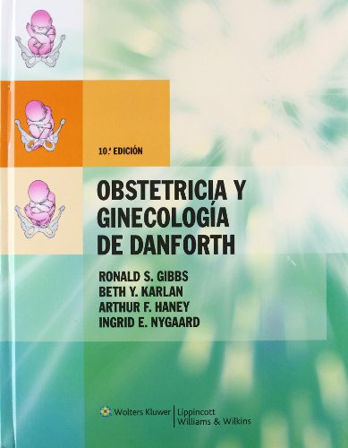 Libro Obstetricia Y Ginecología De Danforth De Ronald S. Gib