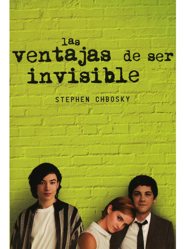 Las Ventajas De Ser Invisible