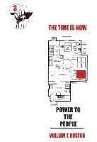 Libro Power To The People : The Time Is Now - William T H...