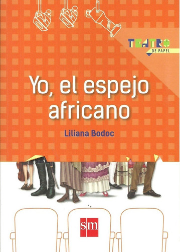 Yo, El Espejo Africano - Liliana Bodoc