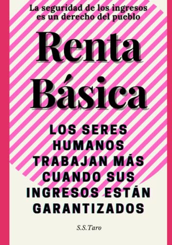 Renta Basica La Seguridad De Los Ingresos Es Un Derecho Del