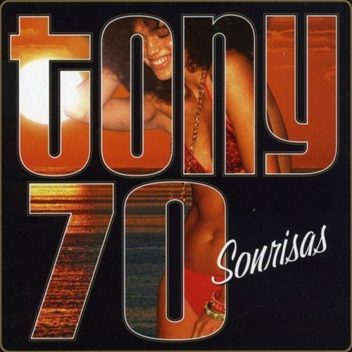 Tony 70 Sonrisas Cd Nuevo