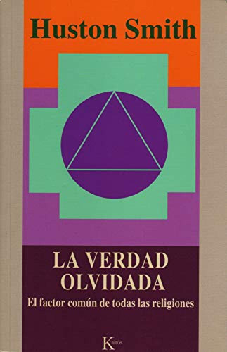 La Verdad Olvidada - Smith Huston