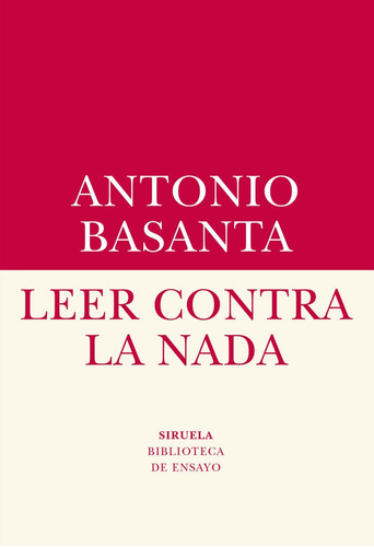 Leer Contra La Nada - Basanta, Antonio