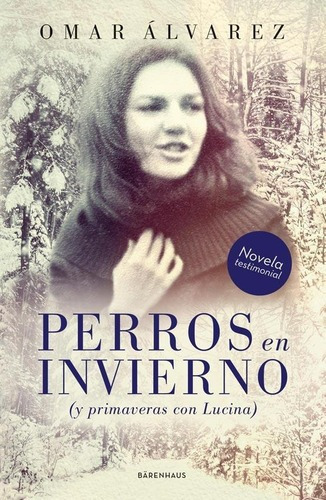 Perros En Invierno - Omar Alvarez