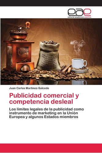 Libro: Publicidad Comercial Y Competencia Desleal: Los De La