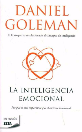 Libro: La Inteligencia Emocional / Daniel Goleman