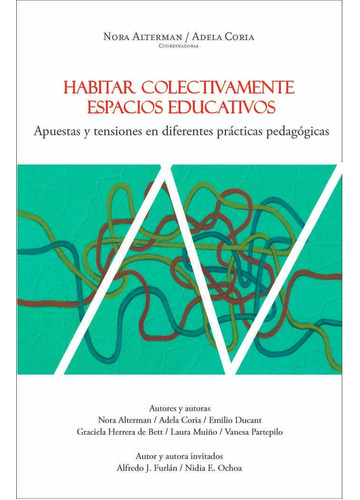 Habitar Colectivamente Espacios Educativos - Alterman-cori 