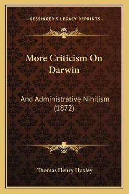 Libro More Criticism On Darwin : And Administrative Nihil...